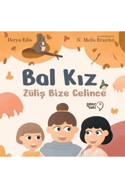 Martı Yayınları Bal Kız - Züliş Bize Gelince