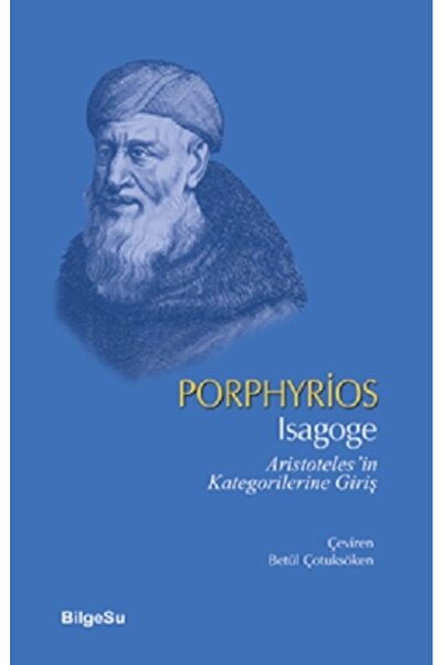 Bilgesu Yayıncılık Isagoge Porphyrios Kitabı 72 Sayfa BilgeSu Yayıncılık