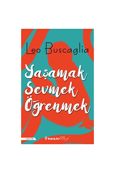 İnkılap Kitabevi Yaşamak, Sevmek Ve Öğrenmek