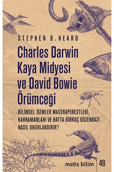 Metis Yayınları Charles Darwin Kaya Midyesi Ve David Bowie Örümceği