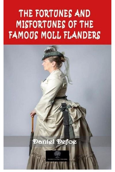 Bahar The Fortunes And Misfortunes Of The Famous Moll Flanders