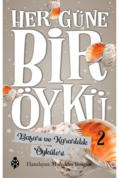 Uğurböceği Yayınları Başarı Ve Kararlılık Öyküleri - Her Güne Bir Öykü 2