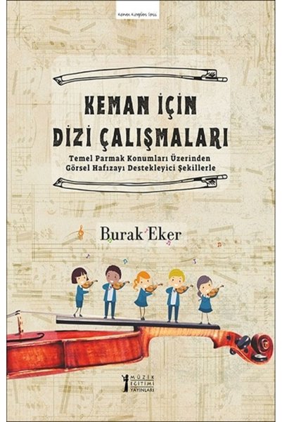 Müzik Eğitimi Yayınları Keman Için Dizi Çalışmaları