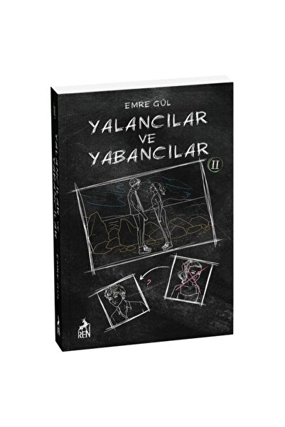 Ren Kitap Yalancılar ve Yabancılar 2 / Ren Kitap / Emre Gül