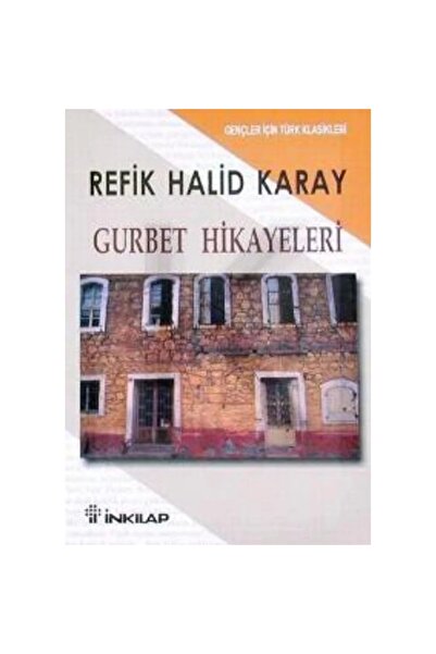 İnkılap Kitabevi Gurbet Hikayeleri - Gençler Için