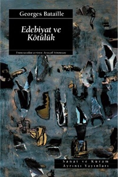 Ayrıntı Yayınları Edebiyat Ve Kötülük