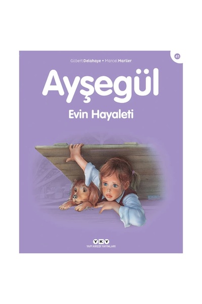Yapı Kredi Yayınları Ayşegül Serisi 41 Evin Hayaleti