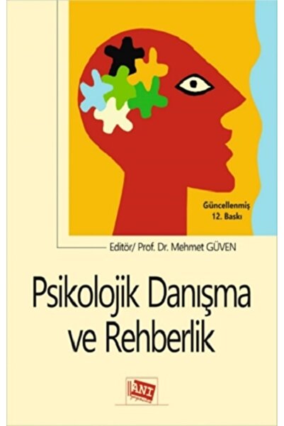 Anı Yayıncılık Psikolojik Danışma Ve Rehberlik Mehmet Güven