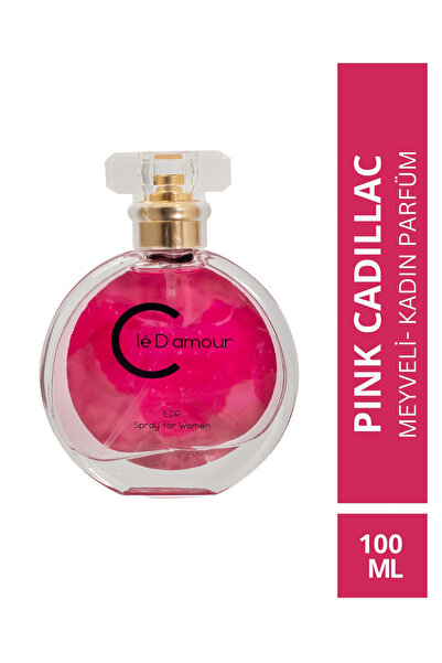 Clé D'amour Cle D'Amour Pink Cadillac (Meyveli/Gurme) Women - Kadın Parfüm 10...