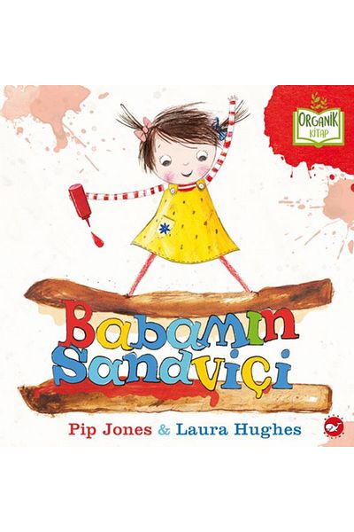 Nan Kitap Daddy's Sandwich - Organic Books White Whale Publications Book (with Protection Bag)