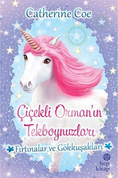 Karma Kitaplar Storms and Rainbows-Floral Forest's Unicorns Hep Book Book (with Protection Bag)