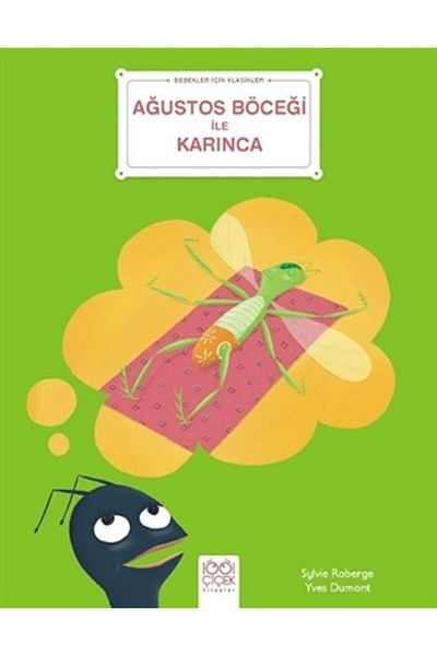 Karma Kitaplar Ant with Cicada - Classics for Babies