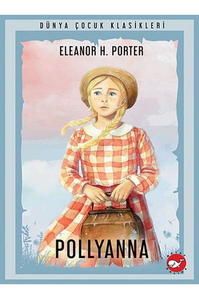 Nan Kitap Pollyanna White Whale Publications Book (with Protection Bag)