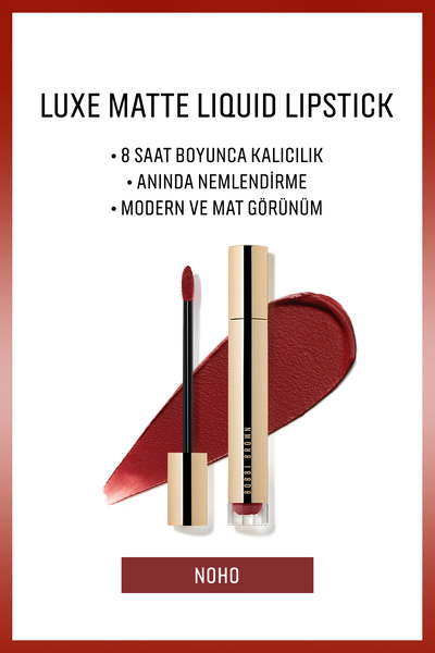 BOBBI BROWN Luxe Matte Liquid Lipstick - 8 Saate Kadar Kalıcı Nemlendirme Etk...