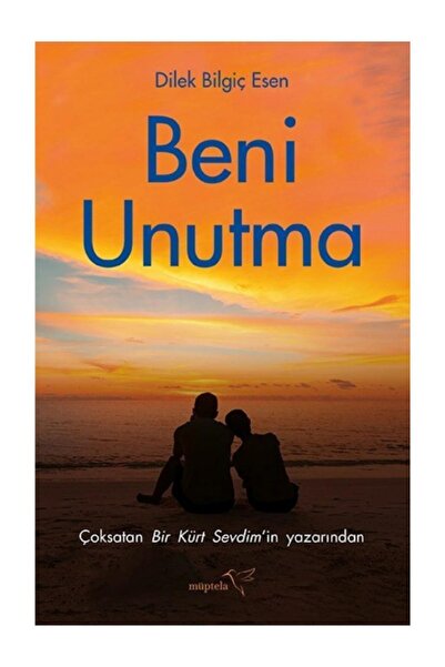 Müptela Yayınları Beni Unutma