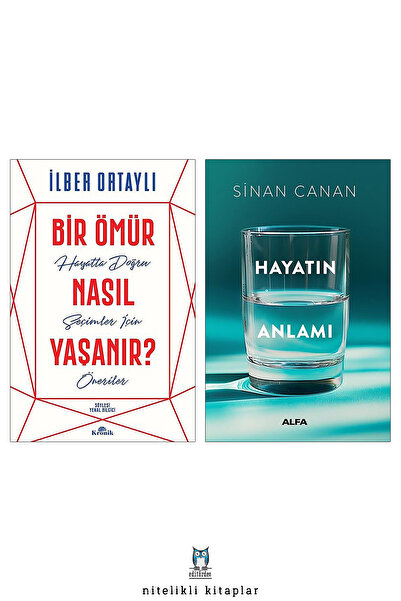 Alfa Yayınları Bir Ömür Nasıl Yaşanır? /İlber Ortaylı - Hayatın Anlamı