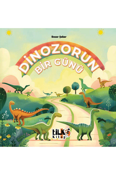 Tilki Kitap Dinozorun Bir Günü / Yağız Şeker / Tilki Kitap / 9786256689145
