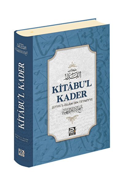Karınca & Polen Yayınları Kitabu'l Kader / Şeyhül İslam İbn Teymiyye / Karınc...