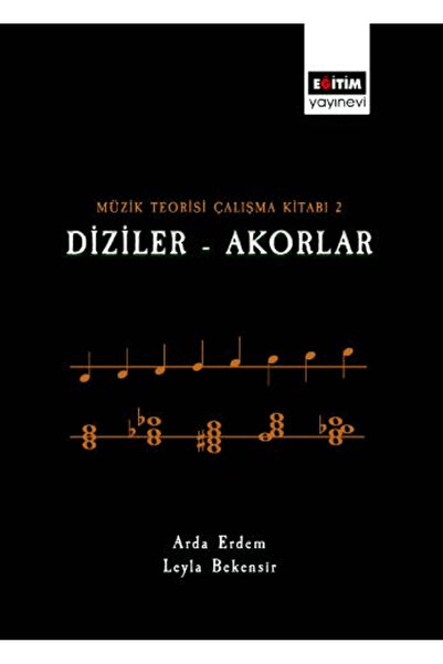 Eğitim Yayınevi Müzik Teorisi Çalışma Kitabı -2 / Arda Erdem / Eğitim Yayınev...
