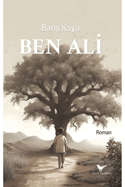 Günce Yayınları Ben Ali / Barış Kaya / Günce Yayınları / 9786256710245
