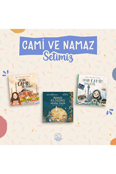 Karavan Çocuk Camilerimiz ve Namaz Seti - 3 Kitap / Kolektif / Karavan Çocuk ...