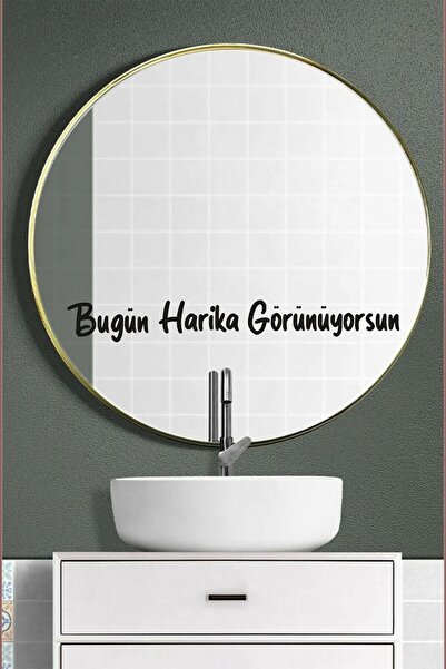 Hellove Dekoratif Ayna Sticker Bugün Harika Görünüyorsun Yazısı Motivasyon Cam Sticker