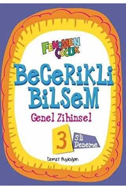 Fenomen Yayıncılık Fenomen Çocuk Becerikli Bilsem 3 Genel Zihinsel (5 Deneme)