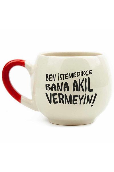 PALTO TASARIM Don't Mind Me Unless We Want It!Cream Shiny Balloon Mug (RED HANDLE) - Gift Ceramic Mug