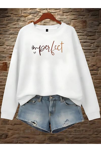 BEETON I'M Perfect White Oversize Sweatshirt - Thick Winter, Crew Neck
