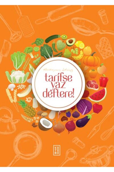 Türk Dil Kurumu Yayınları Tarifse Yaz Deftere! (Tarif Kitabı ve Defteri)