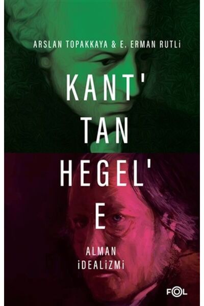 Genel Markalar Kant’tan Hegel’e Alman İdealizmi