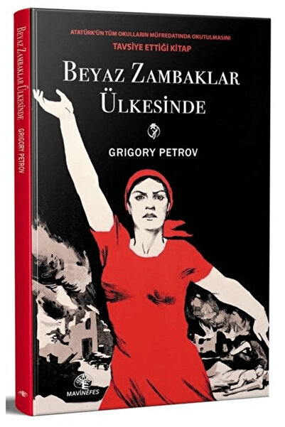 Genel Markalar Beyaz Zambaklar Ülkesinde / Grigory Petrov / Mavi Nefes Yayınl...