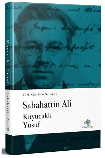 Mavi Nefes Yayınları Kuyucaklı Yusuf / Sabahattin Ali / Mavi Nefes Yayınları ...