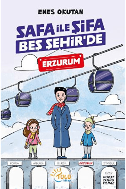 TULU KİTAP Safa İle Şifa Beş Şehir’de Erzurum / Enes Okutan / Tulu Kitap / 97...