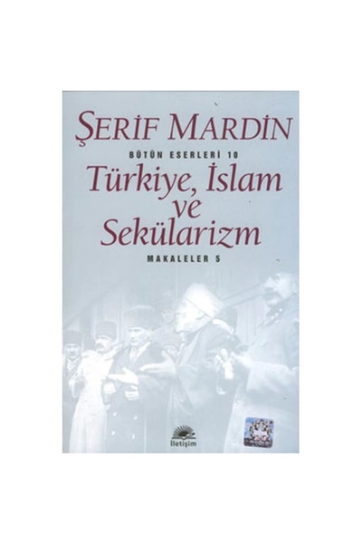 İletişim Yayınları Türkiye, Islam Ve Sekülarizm - Makaleler 5