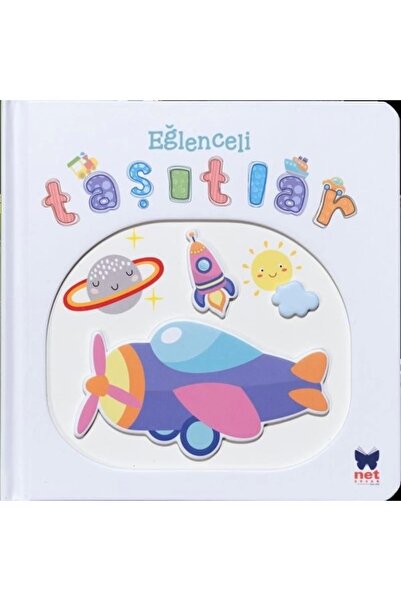 Net Çocuk Yayınları Eğlenceli Taşıtlar - Pencereli Dokun Hisset