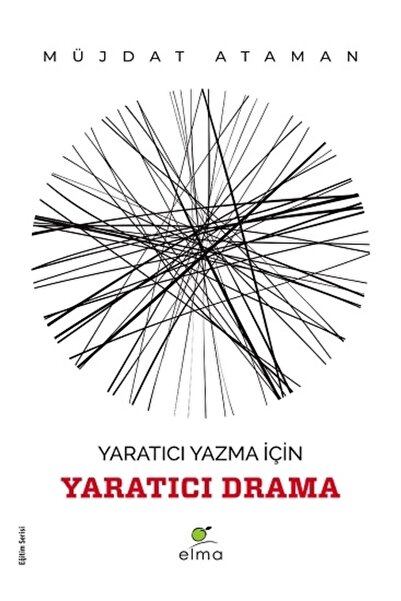 ELMA Yayınevi Yaratıcı Yazma Için Yaratıcı Drama