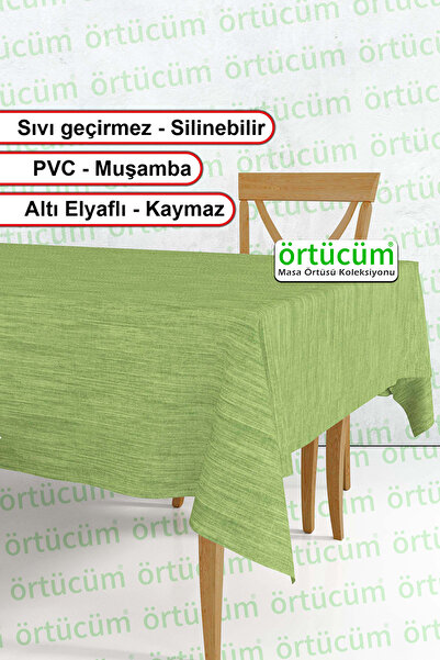 Örtücüm Yeşil Renk Düz Desensiz Leke Tutmaz Silinebilir Pvc Astarlı Muşamba M...