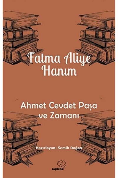Ahmet Cevdet Paşa Ve Zamanı