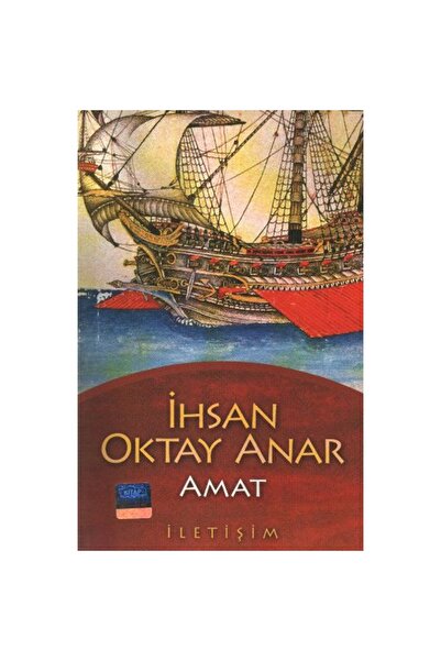 İletişim Yayınları Amat İhsan Oktay Anar
