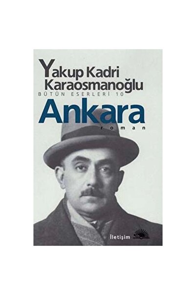 İletişim Yayınları Bütün Eserleri 10 - Ankara