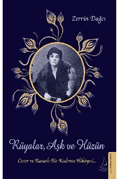 Destek Yayınları Rüyalar, Aşk Ve Hüzün