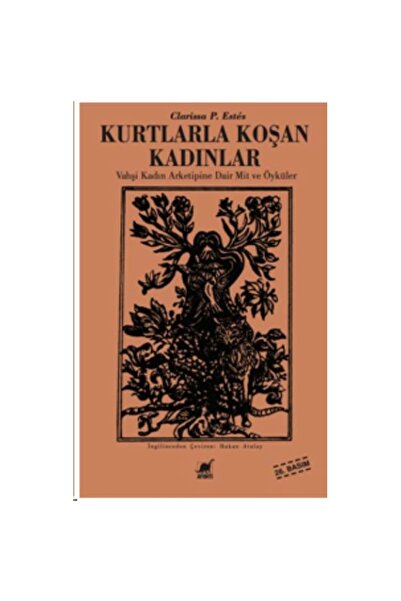 Ayrıntı Yayınları Kurtlarla Koşan Kadınlar / Vahşi Kadın Arketipine Dair Mit ...