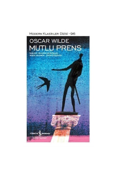 TÜRKİYE İŞ BANKASI KÜLTÜR YAYINLARI Mutlu Prens