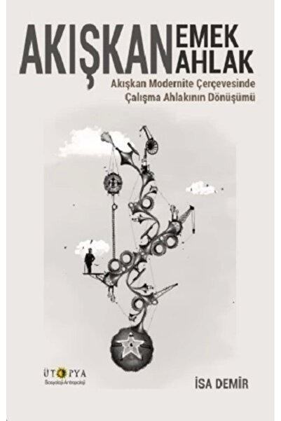 Ütopya Yayınevi Akışkan Emek Akışkan Ahlak