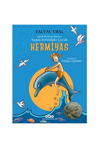 Yapı Kredi Yayınları Hermiyas - Yunus Sırtındaki Çocuk