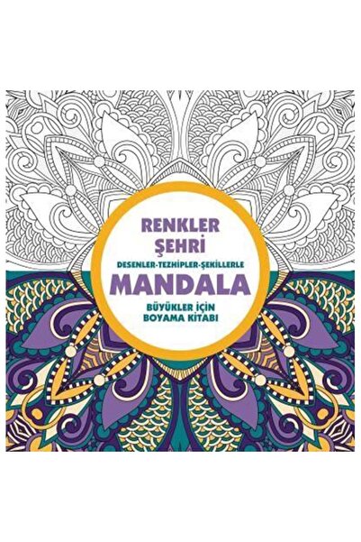 Genel Markalar Renkler Şehri - Mandala (Büyükler İçin Boyama) kitabı - Anonim...