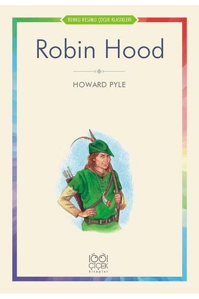 Karma Kitaplar Robin Hood - Colorful Illustrated Children's Classic