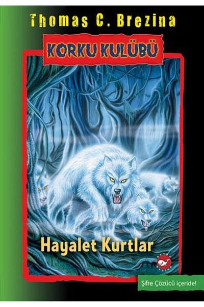 Nan Kitap Horror Club 16 - Ghost Wolves White Whale Publications Book (with Protection Bag)