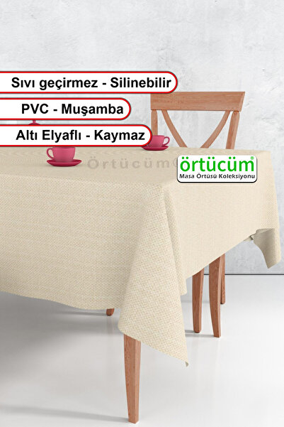 Örtücüm Krem Renk Düz Keten Desenli Leke Tutmaz Silinebilir Pvc Astarlı Muşam...